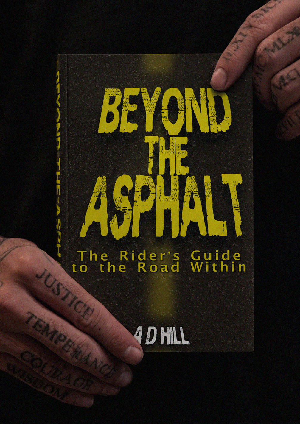 Beyond the Asphalt: A Rider's Guide to the Road Within (1st Edition)